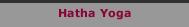 Hatha Yoga